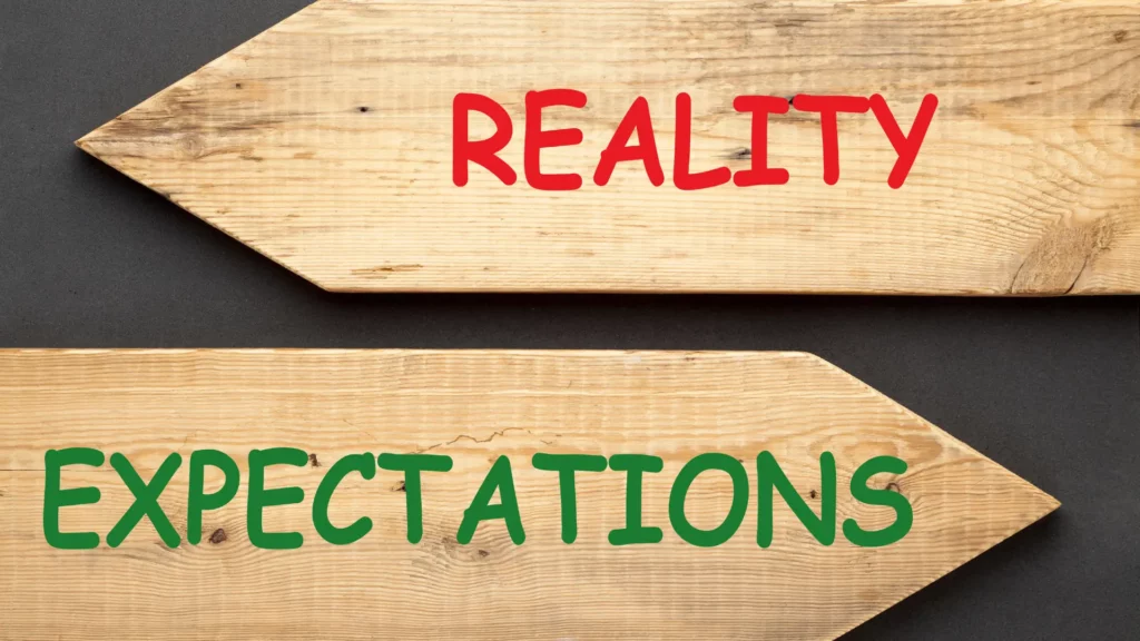 Managing Expectations and Realistic Outcomes Managing Expectations and Realistic Outcomes
